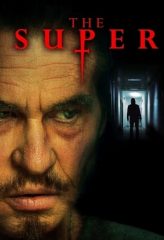 Nonton Film The Super (2018) Sub Indo Download Movie Online DRAMA21 LK21 IDTUBE INDOXXI