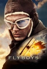 Nonton Film Flyboys (2006) Sub Indo Download Movie Online DRAMA21 LK21 IDTUBE INDOXXI