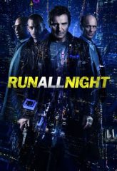 Nonton Film Run All Night (2015) Sub Indo Download Movie Online DRAMA21 LK21 IDTUBE INDOXXI