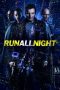 Nonton Film Run All Night (2015) Sub Indo Download Movie Online DRAMA21 LK21 IDTUBE INDOXXI