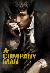 Nonton Film A Company Man (2012) Sub Indo Download Movie Online DRAMA21 LK21 IDTUBE INDOXXI