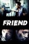 Nonton Film Friend (2001) Sub Indo Download Movie Online DRAMA21 LK21 IDTUBE INDOXXI