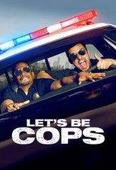 Nonton Film Let’s Be Cops (2014) Sub Indo Download Movie Online DRAMA21 LK21 IDTUBE INDOXXI