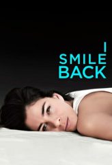 Nonton Film I Smile Back (2015) Sub Indo Download Movie Online DRAMA21 LK21 IDTUBE INDOXXI