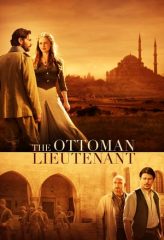 Nonton Film The Ottoman Lieutenant (2017) Sub Indo Download Movie Online DRAMA21 LK21 IDTUBE INDOXXI