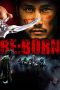 Nonton Film Re: Born (2016) Sub Indo Download Movie Online DRAMA21 LK21 IDTUBE INDOXXI