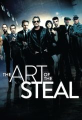 Nonton Film The Art of the Steal (2013) Sub Indo Download Movie Online DRAMA21 LK21 IDTUBE INDOXXI