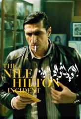 Nonton Film The Nile Hilton Incident (2017) Sub Indo Download Movie Online DRAMA21 LK21 IDTUBE INDOXXI