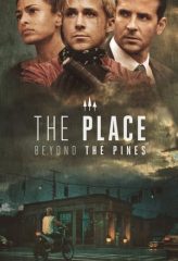 Nonton Film The Place Beyond the Pines (2013) Sub Indo Download Movie Online DRAMA21 LK21 IDTUBE INDOXXI