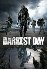 Nonton Film Darkest Day (2015) Sub Indo Download Movie Online DRAMA21 LK21 IDTUBE INDOXXI