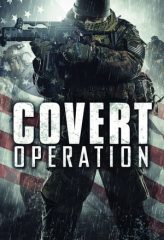 Nonton Film Covert Operation (2014) Sub Indo Download Movie Online DRAMA21 LK21 IDTUBE INDOXXI