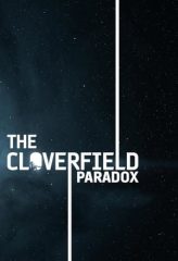 Nonton Film The Cloverfield Paradox (2018) Sub Indo Download Movie Online DRAMA21 LK21 IDTUBE INDOXXI