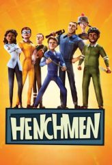 Nonton Film Henchmen (2018) Sub Indo Download Movie Online DRAMA21 LK21 IDTUBE INDOXXI