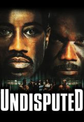 Nonton Film Undisputed (2002) Sub Indo Download Movie Online DRAMA21 LK21 IDTUBE INDOXXI