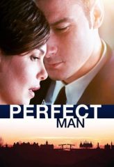 Nonton Film A Perfect Man (2013) Sub Indo Download Movie Online DRAMA21 LK21 IDTUBE INDOXXI