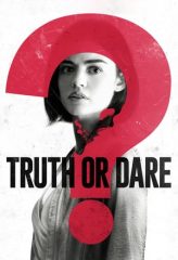 Nonton Film Truth or Dare (2018) Sub Indo Download Movie Online DRAMA21 LK21 IDTUBE INDOXXI