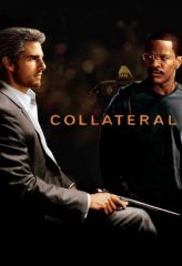 Nonton Film Collateral (2004) Sub Indo Download Movie Online DRAMA21 LK21 IDTUBE INDOXXI