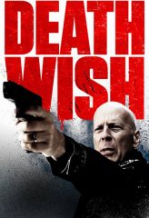 Nonton Film Death Wish (2018) Sub Indo Download Movie Online DRAMA21 LK21 IDTUBE INDOXXI