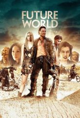 Nonton Film Future World (2018) Sub Indo Download Movie Online DRAMA21 LK21 IDTUBE INDOXXI