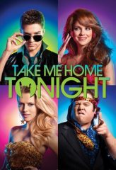 Nonton Film Take Me Home Tonight (2011) Sub Indo Download Movie Online DRAMA21 LK21 IDTUBE INDOXXI