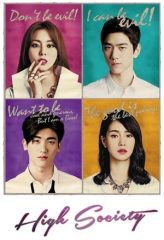 Nonton Film High Society (2015) Sub Indo Download Movie Online DRAMA21 LK21 IDTUBE INDOXXI