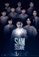 Nonton Film Siam Square (2017) Sub Indo Download Movie Online DRAMA21 LK21 IDTUBE INDOXXI