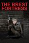 Nonton Film Fortress of War (2010) Sub Indo Download Movie Online DRAMA21 LK21 IDTUBE INDOXXI