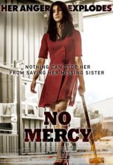 Nonton Film No Mercy (2019) Sub Indo Download Movie Online DRAMA21 LK21 IDTUBE INDOXXI