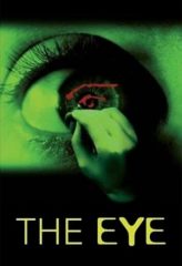 Nonton Film The Eye (2002) Sub Indo Download Movie Online DRAMA21 LK21 IDTUBE INDOXXI