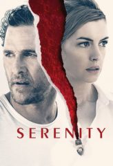 Nonton Film Serenity (2019) Sub Indo Download Movie Online DRAMA21 LK21 IDTUBE INDOXXI