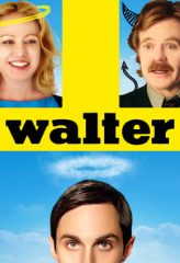 Nonton Film Walter (2015) Sub Indo Download Movie Online DRAMA21 LK21 IDTUBE INDOXXI