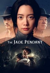 Nonton Film The Jade Pendant (2017) Sub Indo Download Movie Online DRAMA21 LK21 IDTUBE INDOXXI