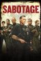 Nonton Film Sabotage (2014) Sub Indo Download Movie Online DRAMA21 LK21 IDTUBE INDOXXI