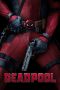 Nonton Film Deadpool (2016) Sub Indo Download Movie Online DRAMA21 LK21 IDTUBE INDOXXI