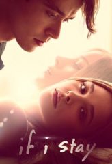 Nonton Film If I Stay (2014) Sub Indo Download Movie Online DRAMA21 LK21 IDTUBE INDOXXI