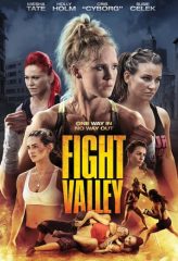 Nonton Film Fight Valley (2016) Sub Indo Download Movie Online DRAMA21 LK21 IDTUBE INDOXXI