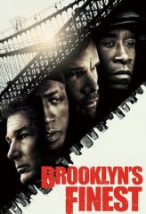 Nonton Film Brooklyn’s Finest (2009) Sub Indo Download Movie Online DRAMA21 LK21 IDTUBE INDOXXI