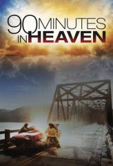 Nonton Film 90 Minutes in Heaven (2015) Sub Indo Download Movie Online DRAMA21 LK21 IDTUBE INDOXXI