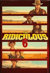 Nonton Film The Ridiculous 6 (2015) Sub Indo Download Movie Online DRAMA21 LK21 IDTUBE INDOXXI