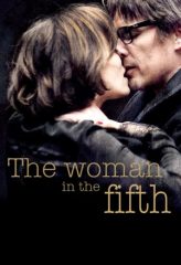 Nonton Film The Woman in the Fifth (2011) Sub Indo Download Movie Online DRAMA21 LK21 IDTUBE INDOXXI