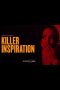 Nonton Film Killer Inspiration (2019) Sub Indo Download Movie Online DRAMA21 LK21 IDTUBE INDOXXI