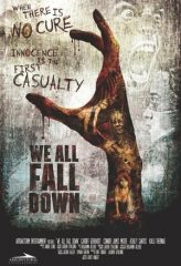 Nonton Film We All Fall Down (2016) Sub Indo Download Movie Online DRAMA21 LK21 IDTUBE INDOXXI