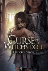 Nonton Film Curse of the Witch’s Doll (2018) Sub Indo Download Movie Online DRAMA21 LK21 IDTUBE INDOXXI