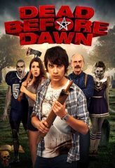 Nonton Film Dead Before Dawn (2012) Sub Indo Download Movie Online DRAMA21 LK21 IDTUBE INDOXXI