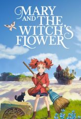 Nonton Film Mary and the Witch’s Flower (2017) Sub Indo Download Movie Online DRAMA21 LK21 IDTUBE INDOXXI