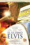 Nonton Film The Last Elvis (2012) Sub Indo Download Movie Online DRAMA21 LK21 IDTUBE INDOXXI