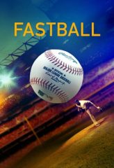 Nonton Film Fastball (2016) Sub Indo Download Movie Online DRAMA21 LK21 IDTUBE INDOXXI