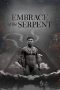 Nonton Film Embrace of the Serpent (2015) Sub Indo Download Movie Online DRAMA21 LK21 IDTUBE INDOXXI