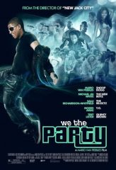 Nonton Film We the Party (2012) Sub Indo Download Movie Online DRAMA21 LK21 IDTUBE INDOXXI