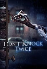 Nonton Film Don’t Knock Twice (2017) Sub Indo Download Movie Online DRAMA21 LK21 IDTUBE INDOXXI